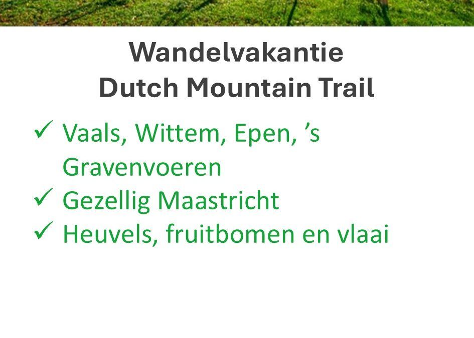 Eigen-Wijze Reizen – Nederland – wandelvakantie – Dutch Mountain Trail